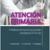 Atención primaria. Problemas de salud en la consulta de medicina de familia, 9th Edition (PDF)