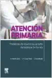 Atención primaria. Problemas de salud en la consulta de medicina de familia, 9th Edition (PDF)
