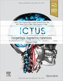 Ictus: Fisiopatología, diagnóstico y abordaje: Patofisiología, diagnóstico y manejo, 7th Edition (PDF)