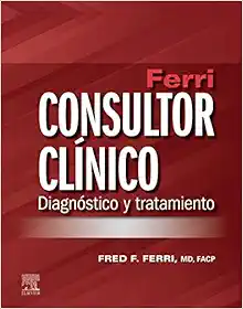 Ferri. Consultor clínico. Diagnóstico y tratamiento (PDF)