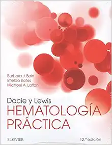 Dacie y Lewis. Hematología práctica, 12th Edition (PDF)