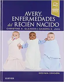 Avery. Enfermedades del recién nacido, 10th Edition (PDF)