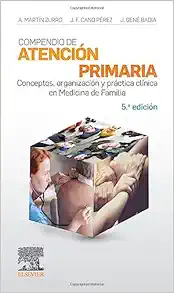 Compendio de Atención Primaria: Conceptos, organización y práctica clínica en Medicina de Familia, 5th Edition (PDF)