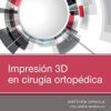 Impresión 3D en cirugía ortopédica (Spanish Edition) (PDF)
