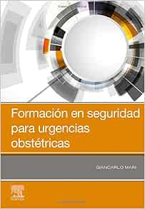 Formación en seguridad para urgencias obstétricas (PDF)