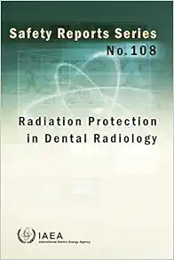 Radiation Protection in Dental Radiology (Safety Reports, 108) (EPUB)