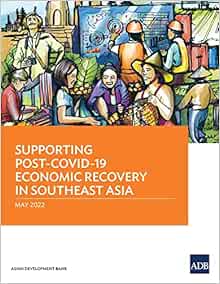 Supporting Post-COVID-19 Economic Recovery in Southeast Asia (EPUB)
