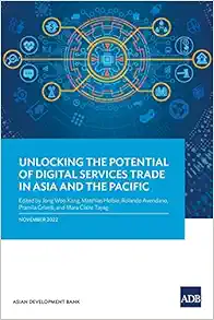 Unlocking the Potential of Digital Services Trade in Asia and the Pacific (EPUB)