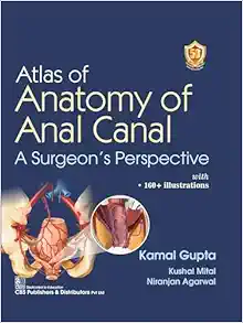 Atlas of Anatomy of Anal Canal: A Surgeon’s Perspective (PDF)
