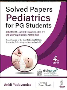 Solved Papers Pediatrics for PG Students, 4th Edition (PDF)