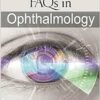 Aravind FAQs in Ophthalmology, 3rd Edition (PDF)