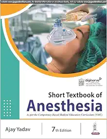 Short Textbook of Anesthesia, 7th Edition (PDF)