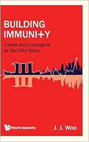 Building Immunity: Crisis And Contagion In The City State (EPUB)