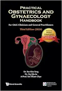 Practical Obstetrics and Gynaecology Handbook for O&G Clinicians and General Practitioners (Third Edition) (PDF)