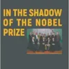 In the Shadow of the Nobel Prize (PDF)