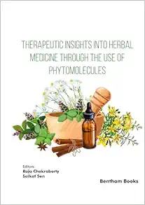 Therapeutic Insights into Herbal Medicine through the Use of Phytomolecules (Natural Medicine) (EPUB)