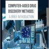Computer-Aided Drug Discovery Methods: A Brief Introduction (PDF)