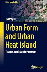 Urban Form and Urban Heat Island: Towards a Cool Built Environment (Urban Sustainability) (EPUB)