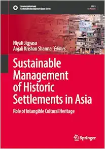 Sustainable Management of Historic Settlements in Asia: Role of Intangible Cultural Heritage (Sustainable Development Goals Series) (EPUB)