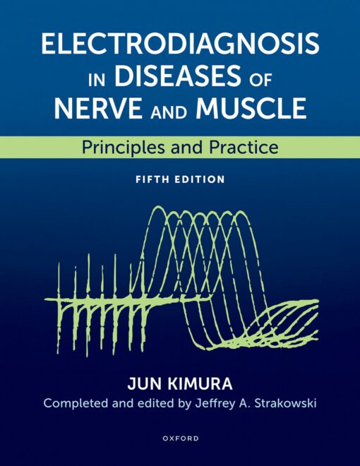 Electrodiagnosis in Diseases of Nerve and Muscle, 5th Edition (PDF)