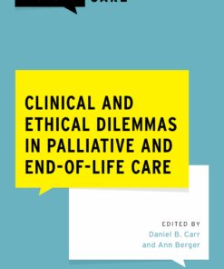 Clinical and Ethical Dilemmas in Palliative and End-of-Life Care (PDF)