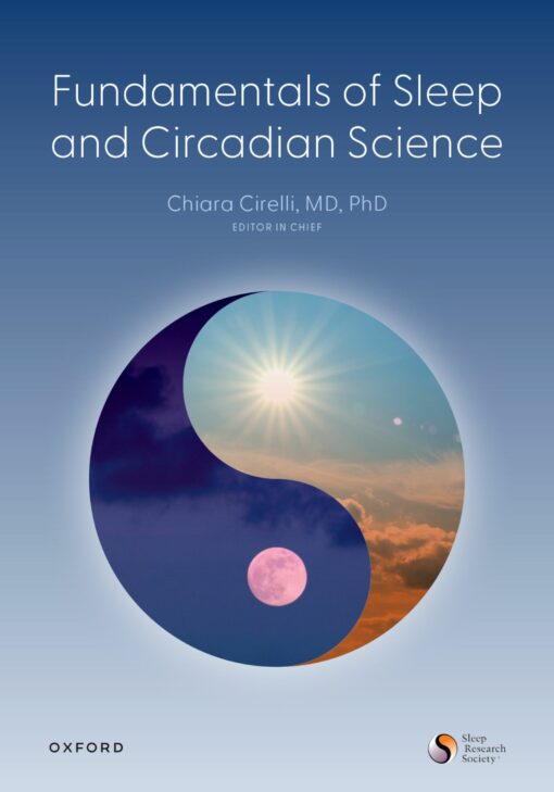 Fundamentals of Sleep and Circadian Science, 3rd Edition (PDF)