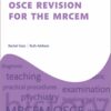 OSCE Revision for the MRCEM (PDF)