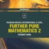 Pearson Edexcel International A Level Mathematics Further Pure Mathematics 2 Student Book (PDF)