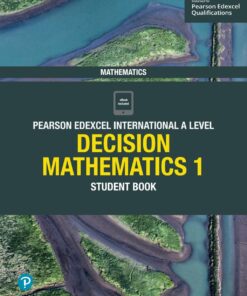Pearson Edexcel International A Level Mathematics Decision Mathematics 1 Student Book (PDF)
