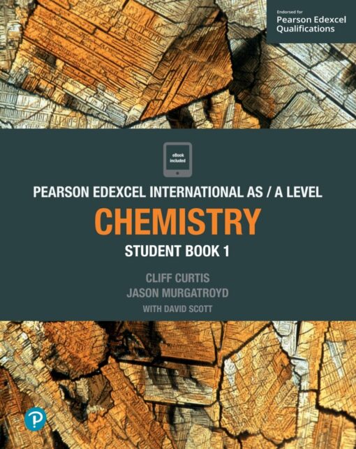 Pearson Edexcel International AS / A Level Chemistry Student Book 1 (PDF)