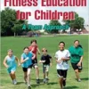Fitness Education for Children: A Team Approach, 2nd Edition (PDF)