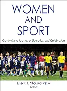 Women and Sport: Continuing a Journey of Liberation and Celebration (PDF)