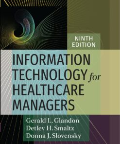 Information Technology for Healthcare Managers, 9th Edition (PDF)