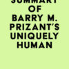 Summary of Barry M. Prizant’s Uniquely Human (EPUB)