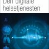Den digitale helsetjenesten (EPUB)