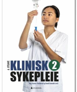 Klinisk sykepleie 2, 6th Edition (EPUB)