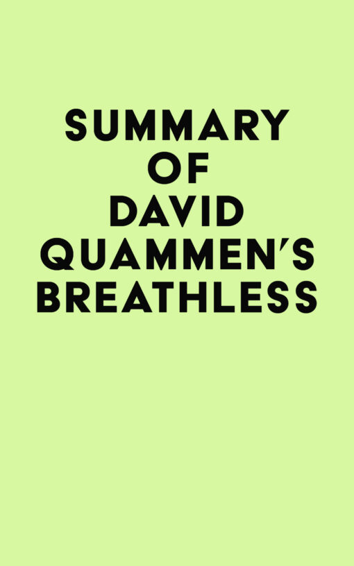 Summary of David Quammen’s Breathless (EPUB)