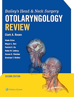 Bailey’s Head & Neck Surgery Otolaryngology Review: eBook without Multimedia Second Edition (Epub)