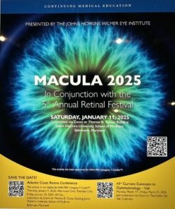 Johns Hopkins Wilmer Eye Institute’s MACULA and the 5th Annual Retina Festival 2025