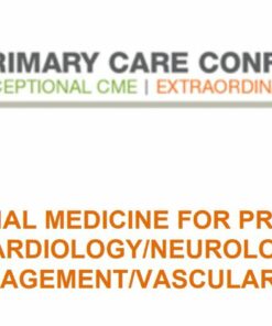 Medical Education Resources Internal Medicine for Primary Care Cardiology Neurology Pain Management Vascular Medicine 2025