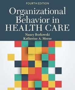 Organizational Behavior in Health Care 4th Edition (Epub)