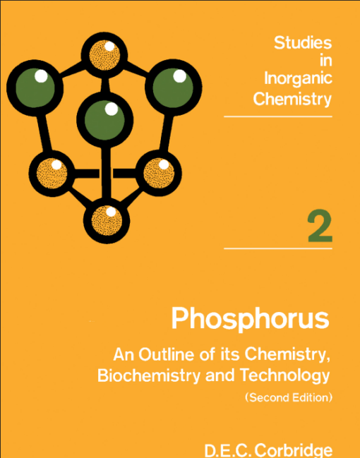Phosphorus: An Outline of Its Chemistry Biochemistry and Technology, 2nd Edition (PDF)
