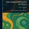 The commonwealth of cells (EPUB)